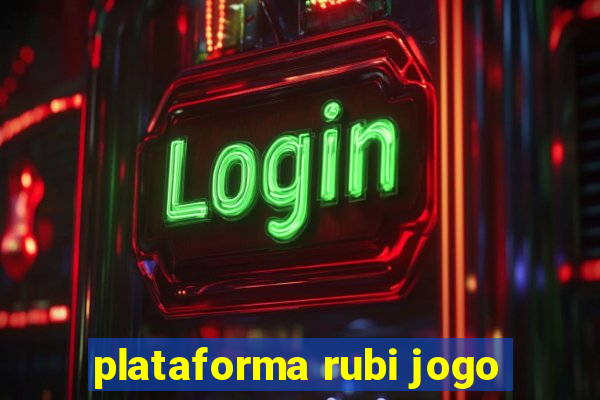 plataforma rubi jogo